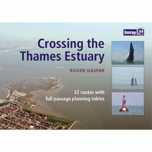 Crossing the Thames Estuary Pilot Books Navigation, Pilotage